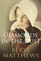 Beryl Matthews - Diamonds in the Dust - 9780749018979 - V9780749018979