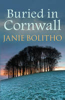 Janie Bolitho - Buried in Cornwall - 9780749019648 - V9780749019648