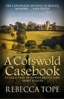 Rebecca Tope - A Cotswold Casebook (Cotswold Mysteries) - 9780749020149 - V9780749020149