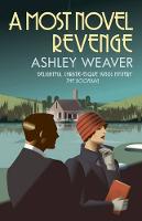 Ashley Weaver - A Most Novel Revenge (The Amory Ames Mysteries) - 9780749020897 - V9780749020897