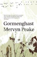 Mervyn Peake - Gormenghast (Gormenghast Trilogy (Book Two)) - 9780749394820 - V9780749394820