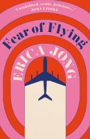 Erica Jong - Fear of Flying - 9780749396053 - KRF0003690
