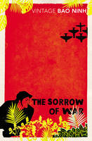 Bao Ninh - The Sorrow of War - 9780749397111 - 9780749397111