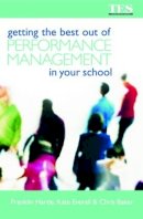 Chris Baker - Getting the Best Out of Performance Management in Your School - 9780749436377 - V9780749436377