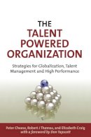 Peter Cheese - The Talent Powered Organization: Strategies for Globalization, Talent Management and High Performance - 9780749449902 - V9780749449902