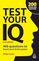 Philip Carter - Test Your IQ: 400 Questions to Boost Your Brainpower - 9780749456771 - V9780749456771