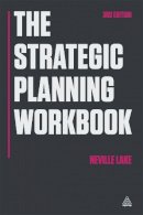 Neville Lake - The Strategic Planning Workbook - 9780749465001 - V9780749465001