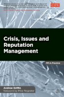 Andrew Griffin - Crisis, Issues and Reputation Management - 9780749469924 - V9780749469924