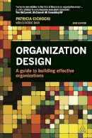 Patricia Cichocki - Organization Design: A Guide to Building Effective Organizations - 9780749470593 - V9780749470593