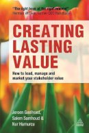 Jeroen Geelhoed - Creating Lasting Value: How to Lead, Manage and Market Your Stakeholder Value - 9780749471170 - V9780749471170
