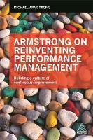 Michael Armstrong - Armstrong on Reinventing Performance Management: Building a Culture of Continuous Improvement - 9780749478117 - V9780749478117