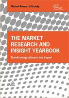 The Market Research Society - The Market Research and Insight Yearbook: Transforming Evidence into Impact - 9780749478339 - V9780749478339