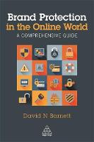 David N. Barnett - Brand Protection in the Online World: A Comprehensive Guide - 9780749478698 - V9780749478698