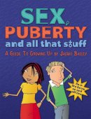 Jacqui Bailey - Sex Puberty & All That Stuff (One Shot) - 9780749658502 - V9780749658502