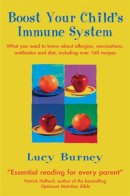 Lucy Burney - Boost Your Child's Immune System - 9780749924423 - V9780749924423