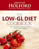 Patrick Holford - The Holford Low-GL Diet Cookbook: Recipes for Weight Loss, Health and Energy - 9780749926427 - V9780749926427