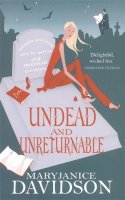 Maryjanice Davidson - Undead And Unreturnable: Number 4 in series (Undead/Queen Betsy) - 9780749936433 - KEX0219304