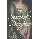 Melanie Gifford - The Spaniard's Daughter - 9780749938383 - KLN0015250