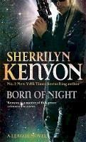Sherrilyn Kenyon - Born of Night - 9780749939281 - V9780749939281