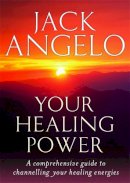 Jack Angelo - Your Healing Power - 9780749941291 - V9780749941291