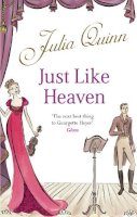 Julia Quinn - Just Like Heaven (Smythe-Smith Quartet) - 9780749941994 - V9780749941994
