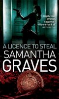 Samantha Graves - Licence to Steal - 9780749942045 - V9780749942045