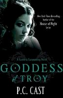 Kristin Cast - Goddess Of Troy: Number 6 in series - 9780749953614 - V9780749953614