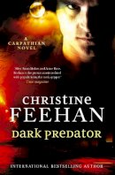 Christine Feehan - Dark Predator: Number 22 in series - 9780749954840 - V9780749954840