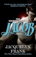 Jacquelyn Frank - Jacob (Nightwalkers 1) - 9780749955199 - V9780749955199
