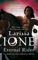 Larissa Ione - Eternal Rider: Number 1 in series - 9780749955427 - V9780749955427