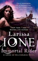 Larissa Ione - Immortal Rider: Number 2 in series - 9780749955472 - V9780749955472