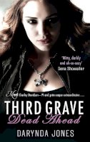 Darynda Jones - Third Grave Dead Ahead: Number 3 in series - 9780749956141 - V9780749956141