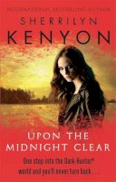 Sherrilyn Kenyon - Upon The Midnight Clear - 9780749956462 - V9780749956462