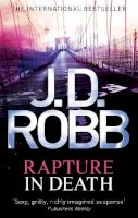 J. D. Robb - Rapture In Death - 9780749956851 - V9780749956851