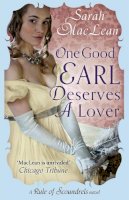 Sarah Maclean - One Good Earl Deserves a Lover - 9780749957193 - V9780749957193