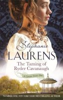 Stephanie Laurens - The Taming of Ryder Cavanaugh: Number 5 in series - 9780749958756 - V9780749958756