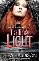 Thea Harrison - Falling Light: Number 2 in series - 9780749958985 - V9780749958985