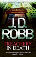 J. D. Robb - Treachery in Death - 9780749959036 - V9780749959036