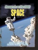 Angela Royston - Research on the Edge: Space - 9780750280150 - V9780750280150