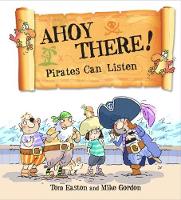 Tom Easton - Ahoy There! Pirates Can Pay Attention - 9780750295857 - V9780750295857