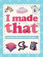 Blake, Susannah - Kids' Big Book of Crafts (I Made That) - 9780750296465 - V9780750296465