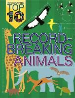 Jon Richards - Infographic: Top Ten: Record-Breaking Animals - 9780750297653 - V9780750297653