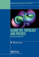 Mikio Nakahara - Geometry, Topology and Physics - 9780750306065 - V9780750306065