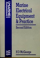 H.d. Mcgeorge - Marine Electrical Equipment and Practice - 9780750616478 - V9780750616478