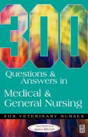 Caw - 300 Questions and Answers in Medical and General Nursing for Veterinary Nurses - 9780750646970 - V9780750646970