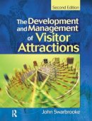 Page, Stephen J.; Swarbrooke, John - The Development and Management of Visitor Attractions - 9780750651691 - V9780750651691