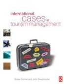 Susan Horner - International Cases in Tourism Management - 9780750655149 - V9780750655149