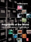 Suzanne Keene - Fragments of the World - 9780750664721 - V9780750664721