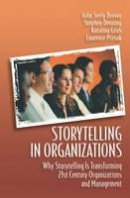 Laurence Prusak - Storytelling in Organizations - 9780750678209 - V9780750678209