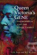Professor D M Potts - Queen Victoria's Gene (Pocket Biographies) - 9780750911993 - V9780750911993
